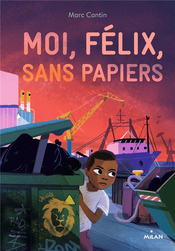 MOI, FELIX, SANS PAPIERS