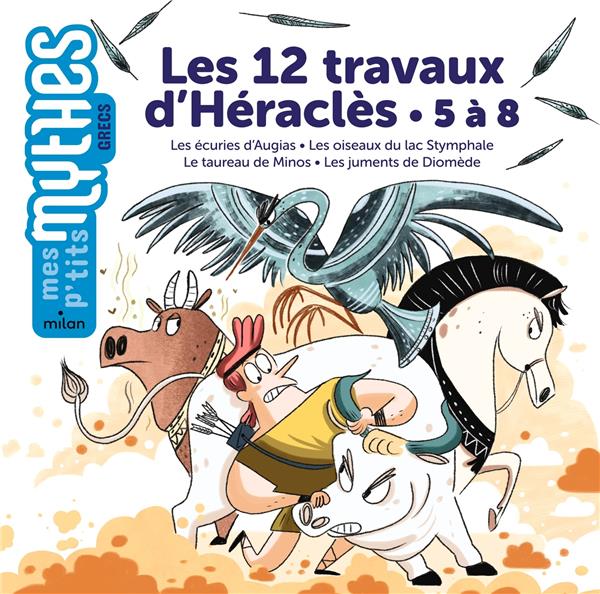 LES 12 TRAVAUX D'HERACLES - 5 A 8