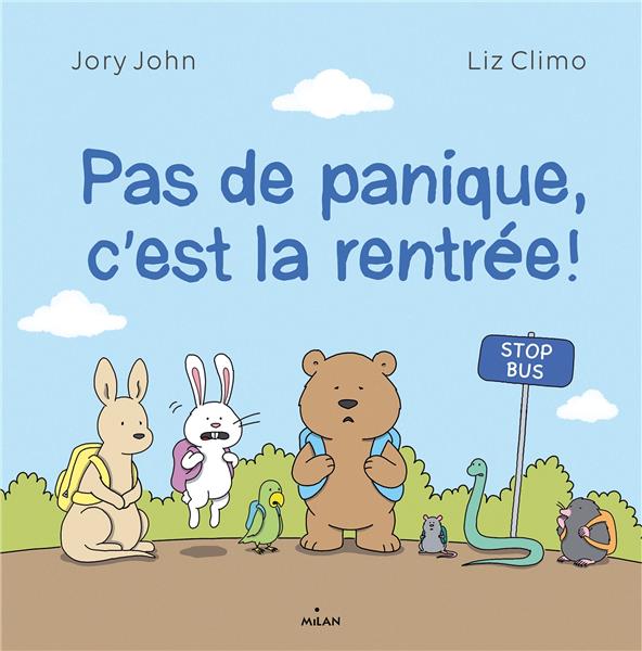 PAS DE PANIQUE, C'EST LA RENTREE !