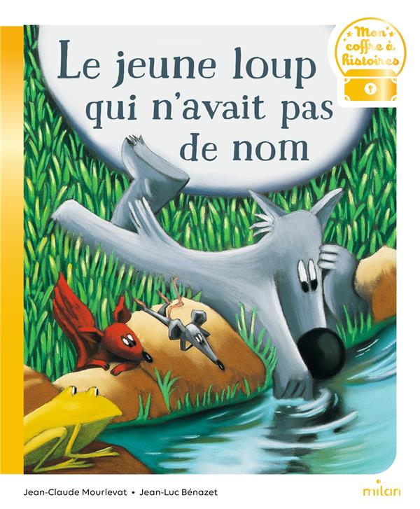 LE JEUNE LOUP QUI N'AVAIT PAS DE NOM