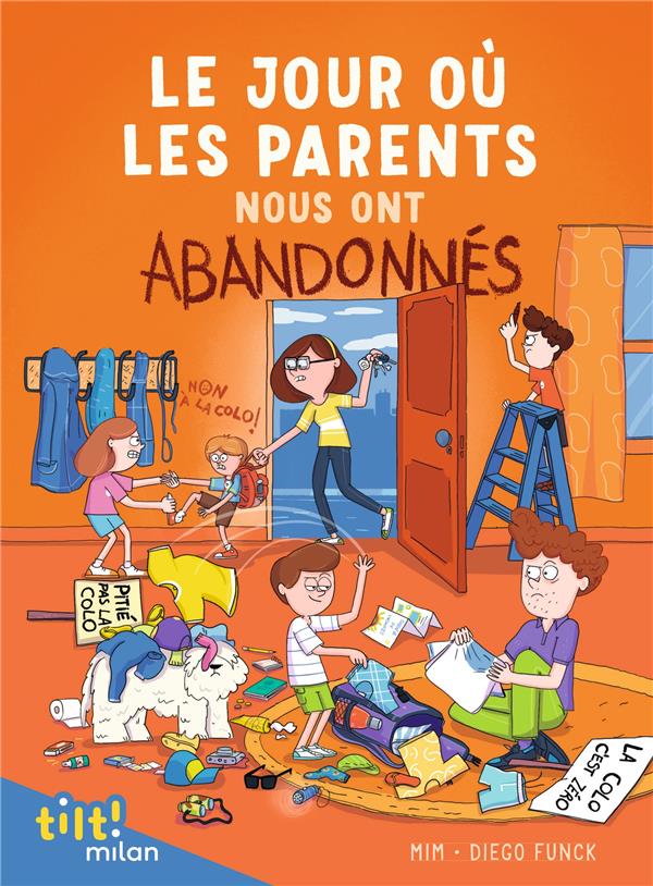 LE JOUR OU LES PARENTS - LE JOUR OU LES PARENTS..., TOME 03 - LE JOUR OU LES PARENTS NOUS ONT ABANDO