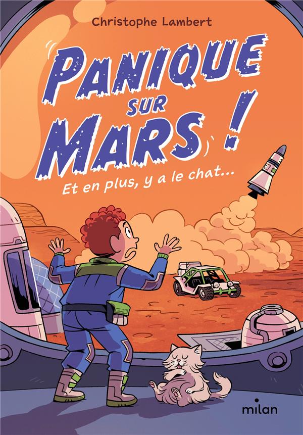 (PRESQUE) SEUL SUR MARS - T03 - PANIQUE SUR MARS ! - PANIQUE SUR MARS ! TP