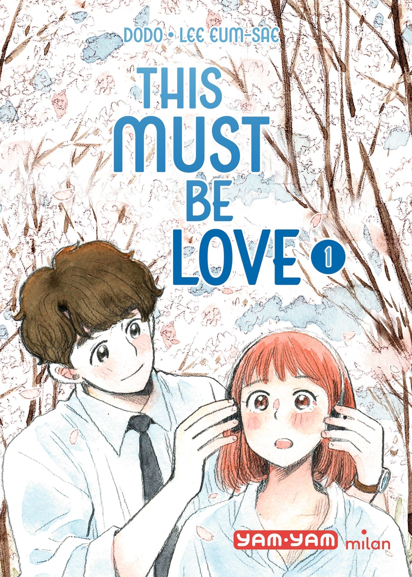 THIS MUST BE LOVE, TOME 01