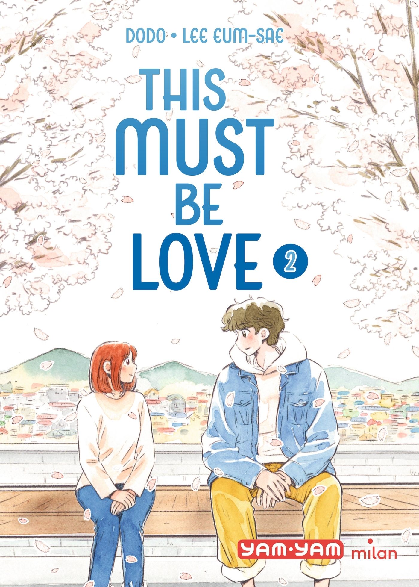 THIS MUST BE LOVE, TOME 02