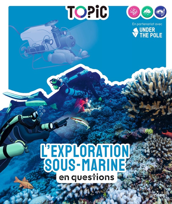 L'EXPLORATION SOUS-MARINE - EN QUESTIONS