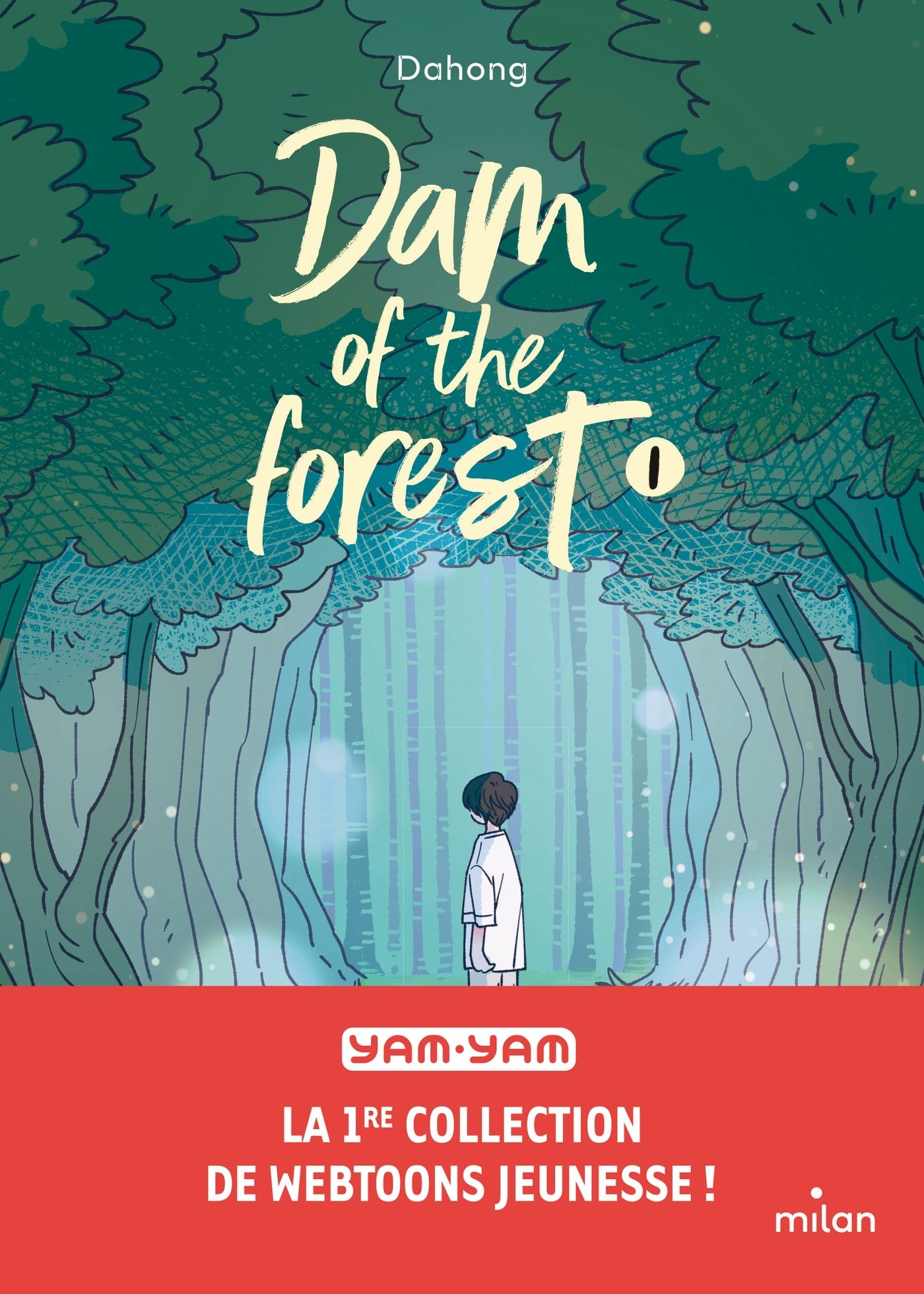 DAM OF THE FOREST, TOME 01 - DAM OF THE FOREST - T1
