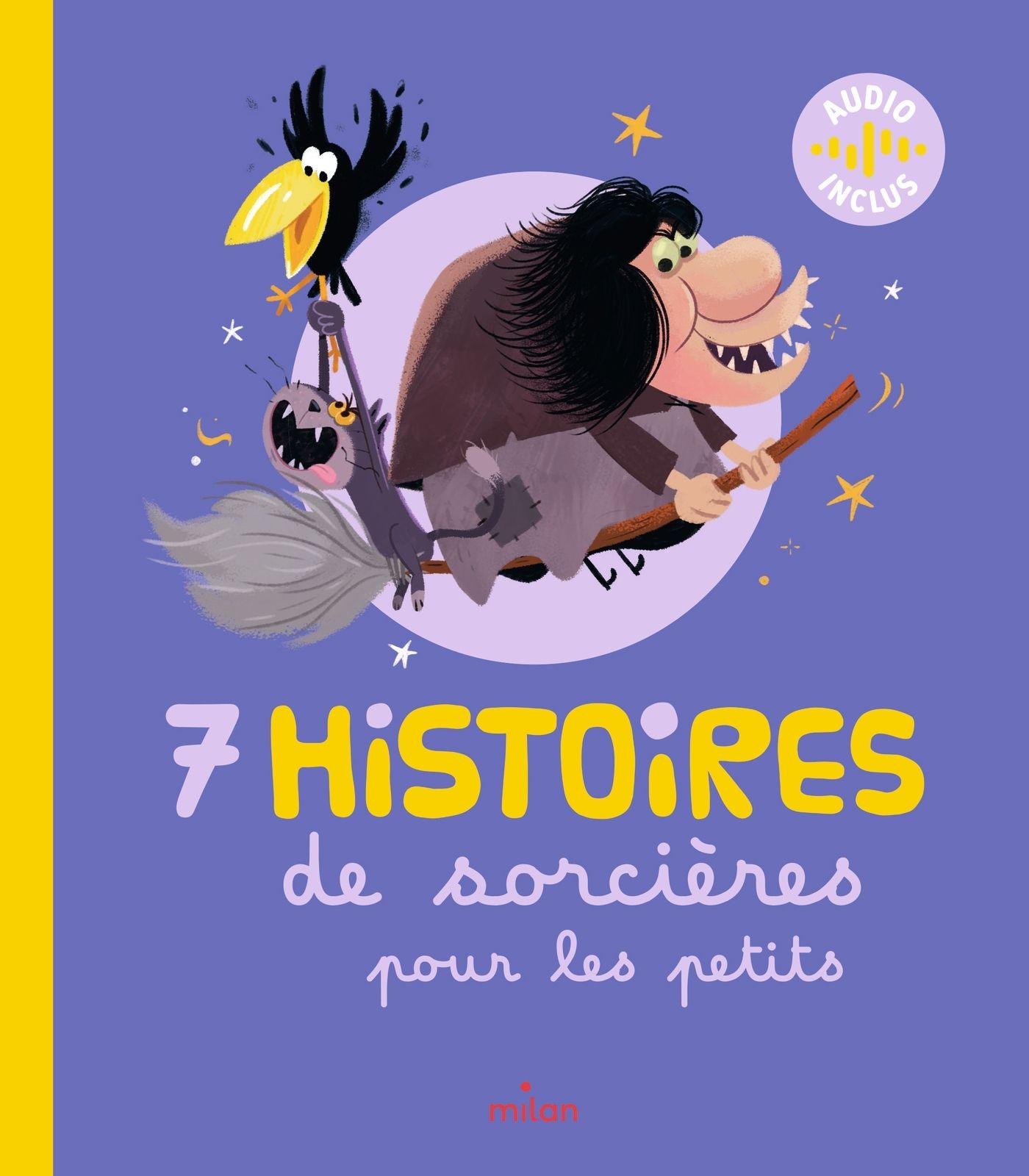 7 HISTOIRES DE SORCIERES POUR LES PETITS