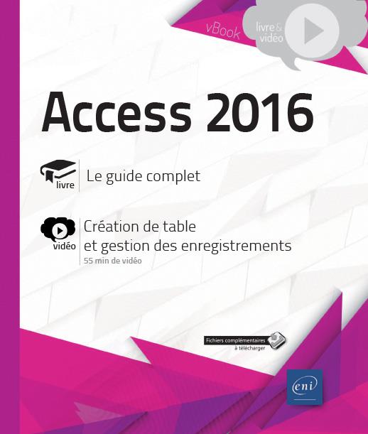 ACCESS 2016 - COMPLEMENT VIDEO : CREATION DE TABLE ET GESTION DES ENREGISTREMENTS
