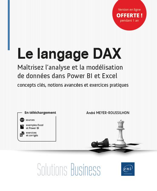 LE LANGAGE DAX - CONCEPTS CLES ET EXERCICES PRATIQUES