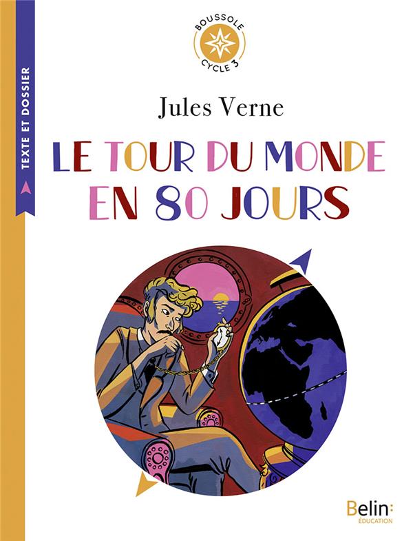 LE TOUR DU MONDE EN 80 JOURS - BOUSSOLE CYCLE 3