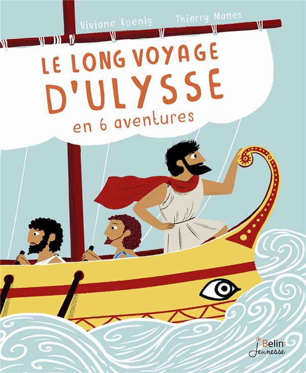 LE LONG VOYAGE D'ULYSSE EN 6 AVENTURES