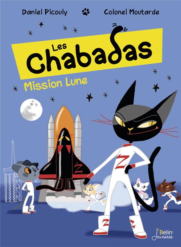 MISSION LUNE - SERIE "LES CHABADAS" T. 17