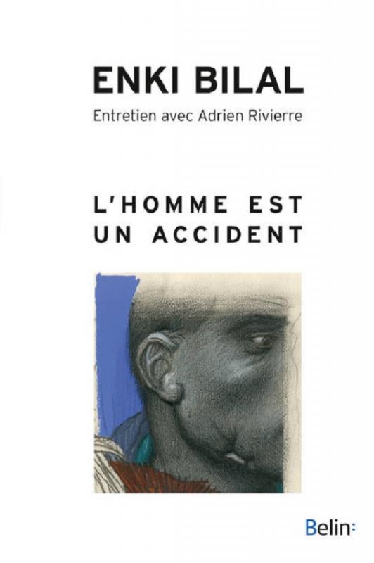 L'HOMME EST UN ACCIDENT