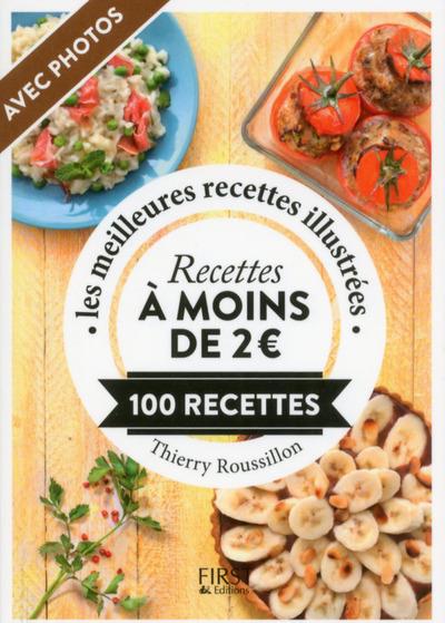 LE PETIT LIVRE DE - RECETTES A MOINS DE 2  EN 100 RECETTES