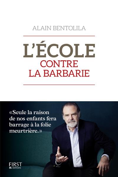 L'ECOLE CONTRE LA BARBARIE