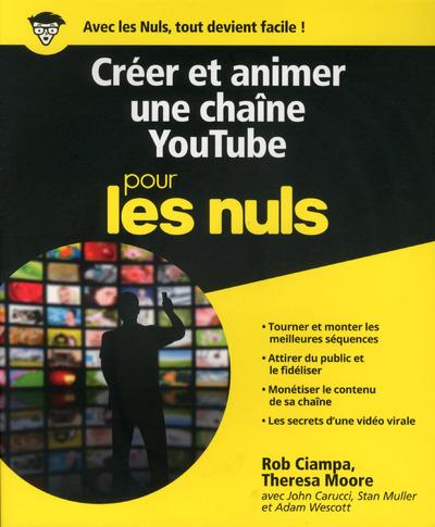 CREER ET ANIMER UNE CHAINE YOUTUBE POUR LES NULS