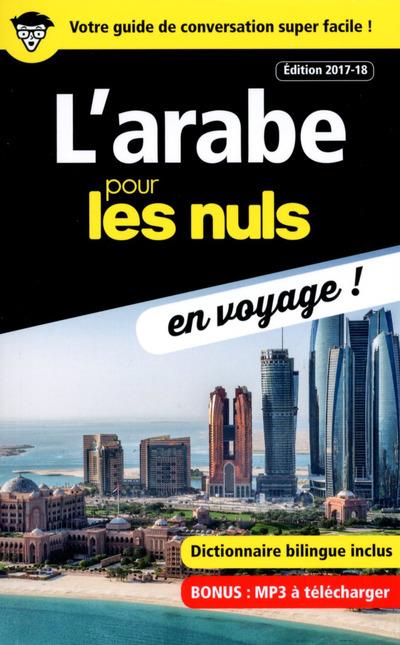 L'ARABE POUR LES NULS EN VOYAGE - EDITION 2017-18