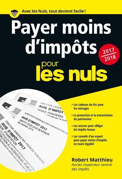 PAYER MOINS D'IMPOT POCHE POUR LES NULS 2017-2018