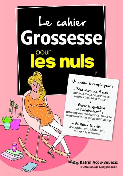 LE CAHIER GROSSESSE POUR LES NULS