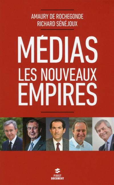 MEDIAS : LES NOUVEAUX EMPIRES