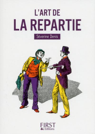 PETIT LIVRE DE - L'ART DE LA REPARTIE