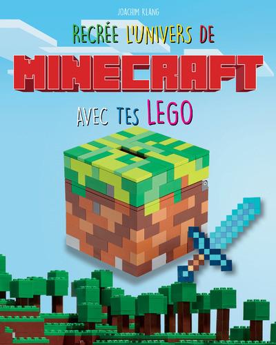 RECREE L'UNIVERS DE MINECRAFT AVEC TES LEGO