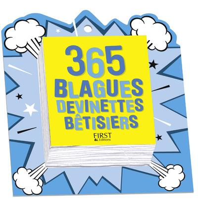 365 BLAGUES, DEVINETTES ET BETISIERS