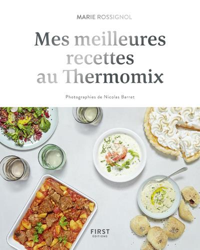 MES MEILLEURES RECETTES AU THERMOMIX