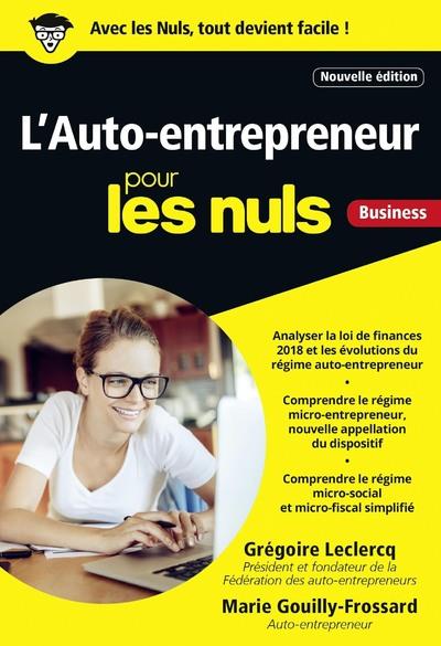 L'AUTO-ENTREPRENEUR POUR LES NULS BUSINESS, NOUVELLE EDITION