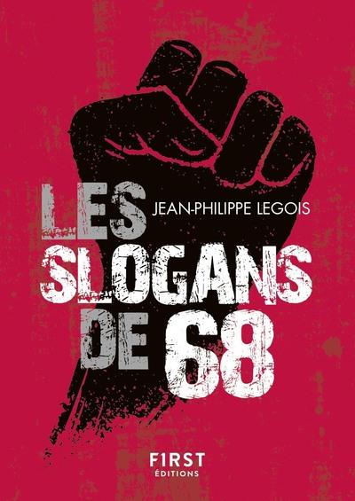 LE PETIT LIVRE DE - LES SLOGANS DE 68