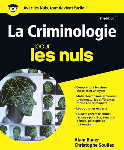 LA CRIMINOLOGIE POUR LES NULS, 2E EDITION