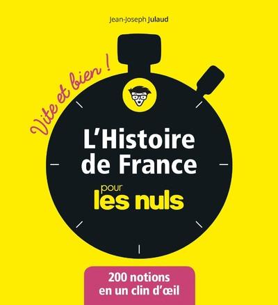 L'HISTOIRE DE FRANCE POUR LES NULS - VITE ET BIEN !