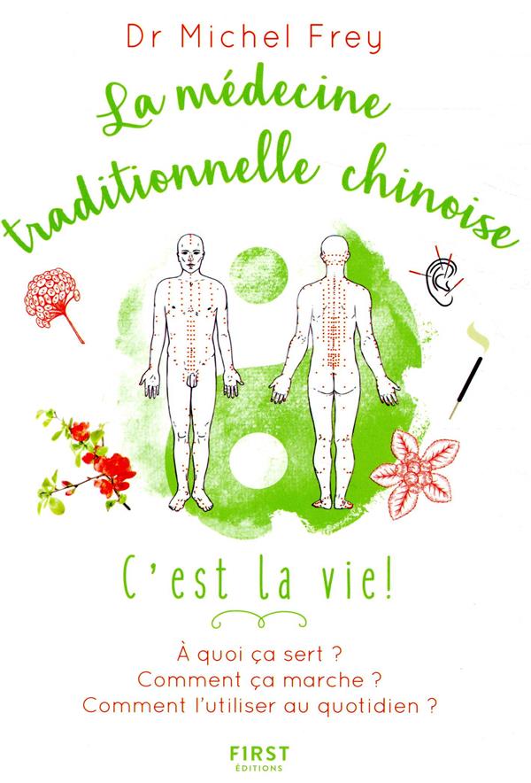 LA MEDECINE TRADITIONNELLE CHINOISE, C'EST LA VIE !