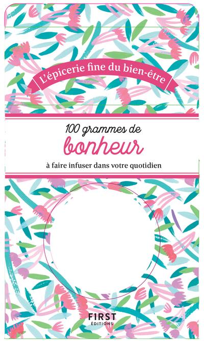 100 GRAMMES DE BONHEUR