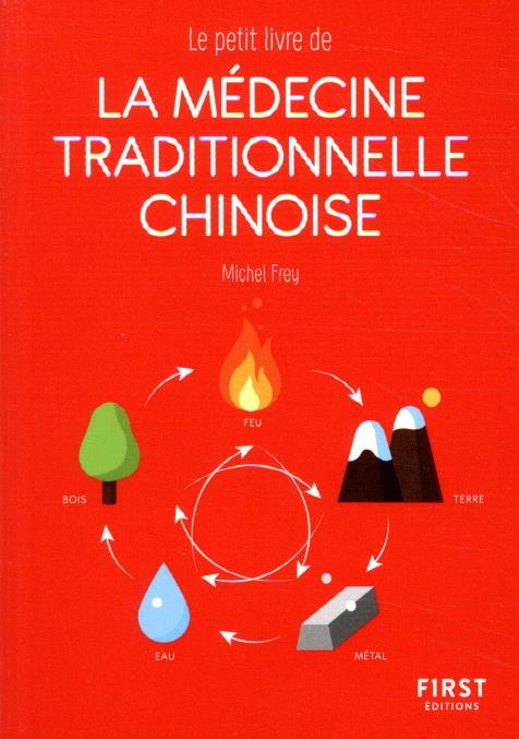 LE PETIT LIVRE DE - LA MEDECINE TRADITIONNELLE CHINOISE