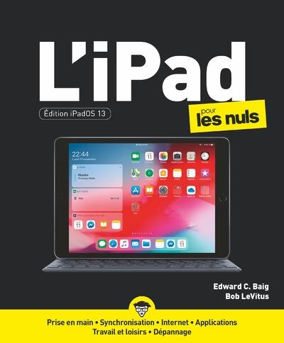 L'IPAD EDITION IPADOS 13 POUR LES NULS