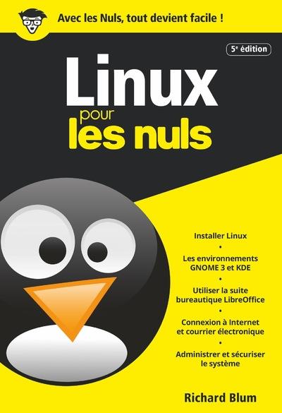 LINUX POCHE POUR LES NULS, 10E