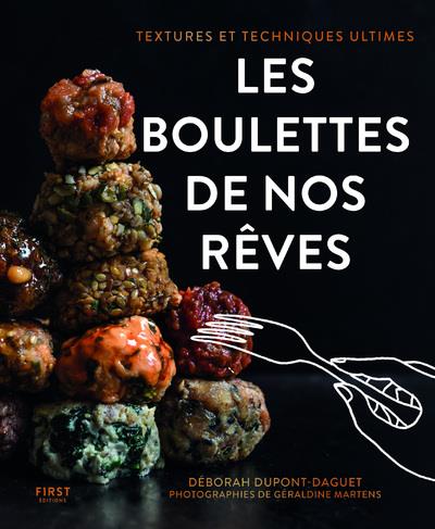 LES BOULETTES DE NOS REVES