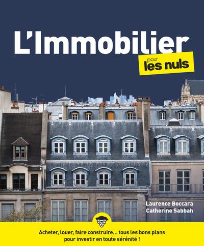 L'IMMOBILIER POUR LES NULS, 6E ED