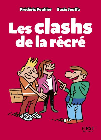 LE PETIT LIVRE - LES CLASHS DE LA RECRE