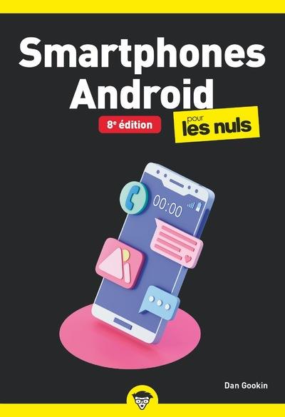 SMARTPHONES ANDROID, 8E POCHE POUR LES NULS