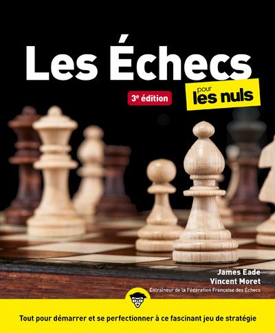 LES ECHECS POUR LES NULS, 3E