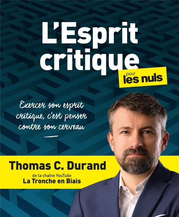 L'ESPRIT CRITIQUE POUR LES NULS