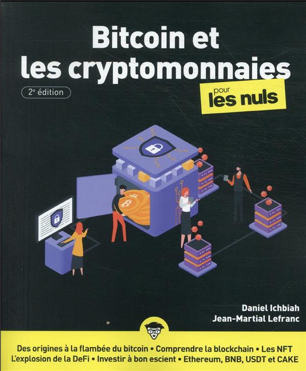 LE BITCOIN ET LES CRYPTOMONNAIES POUR LES NULS, NE