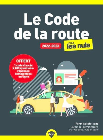 LE CODE DE LA ROUTE 2022-2023 POCHE POUR LES NULS