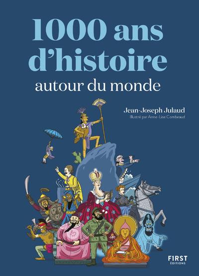 1000 ANS D'HISTOIRE AUTOUR DU MONDE