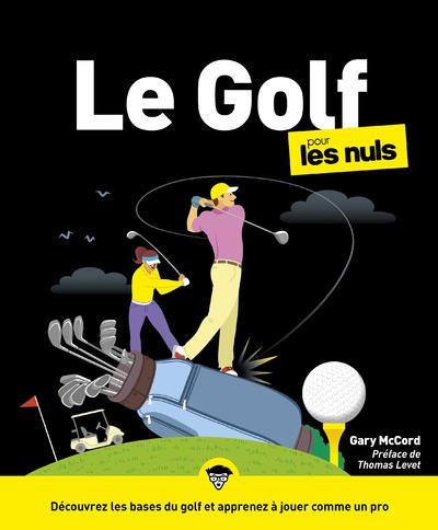 LE GOLF POUR LES NULS, GRAND FORMAT, 3E ED