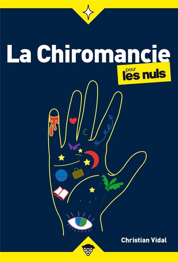 LA CHIROMANCIE POUR LES NULS, POCHE