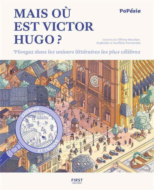 MAIS OU EST VICTOR HUGO ?