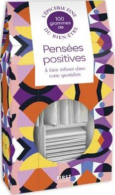 100 GRAMMES DE PENSEES POSITIVES, 6E ED